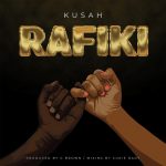 Kusah – Rafiki