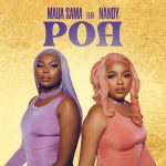 Maua Sama – Poa Ft. Nandy