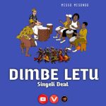 Misso Misondo – DIMBE LETU