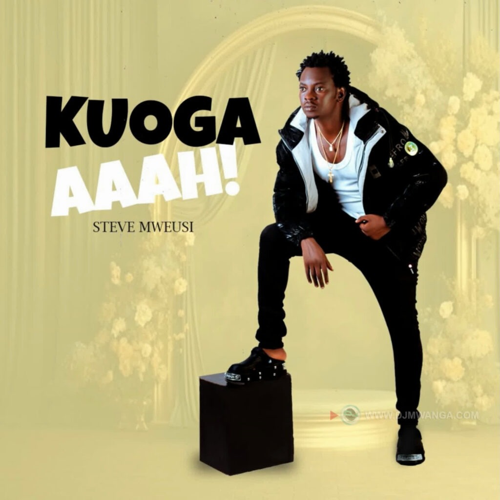 Steve Mweusi – Kuoga Aaah!