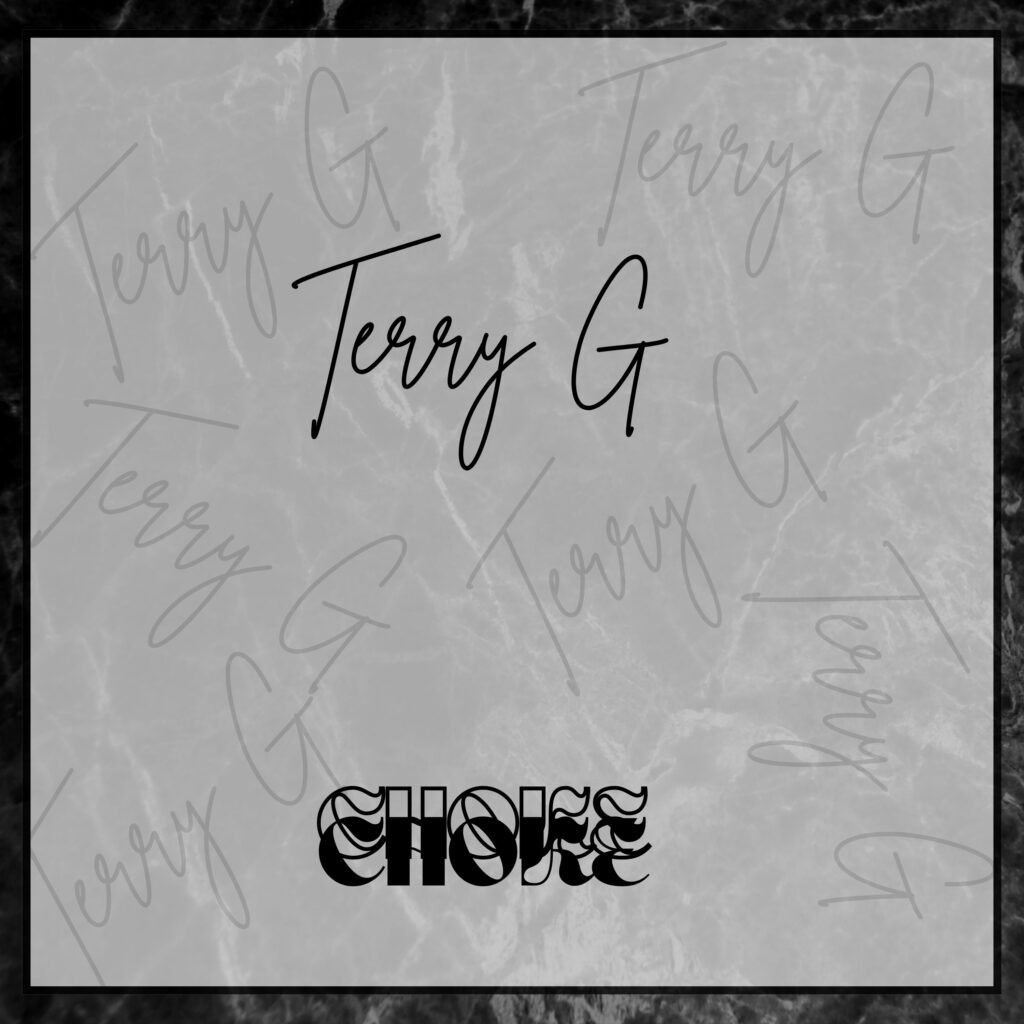 Terry G – Choke