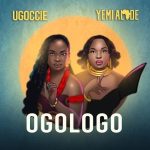 Ugoccie – Ogologo Ft Yemi Alade
