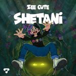 Zee Cute – Shetani