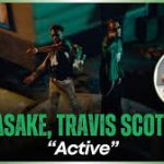 Asake ft Travis Scott - Active Video