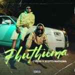 title Cyfred – Phuthuma Ft. Scotts Maphuma