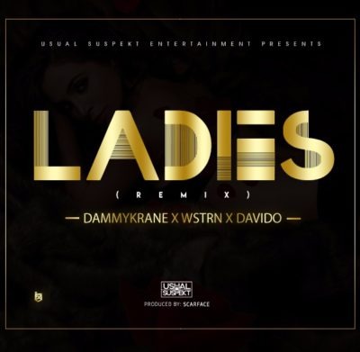 Dammy Krane – Ladies 2.0 ft WSTRN