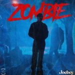 Joeboy – Zombie