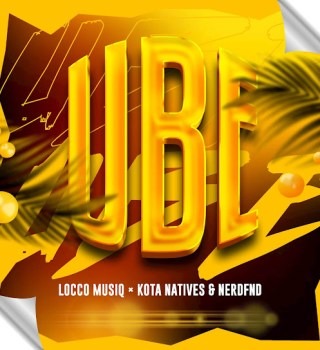 Locco Musiq – Ube Ft Kota Natives & NerdFnd