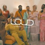 Loud Urban Choir – Ogechi (Cover)