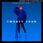 Nomfundo Moh – Twenty Four EP (Album)