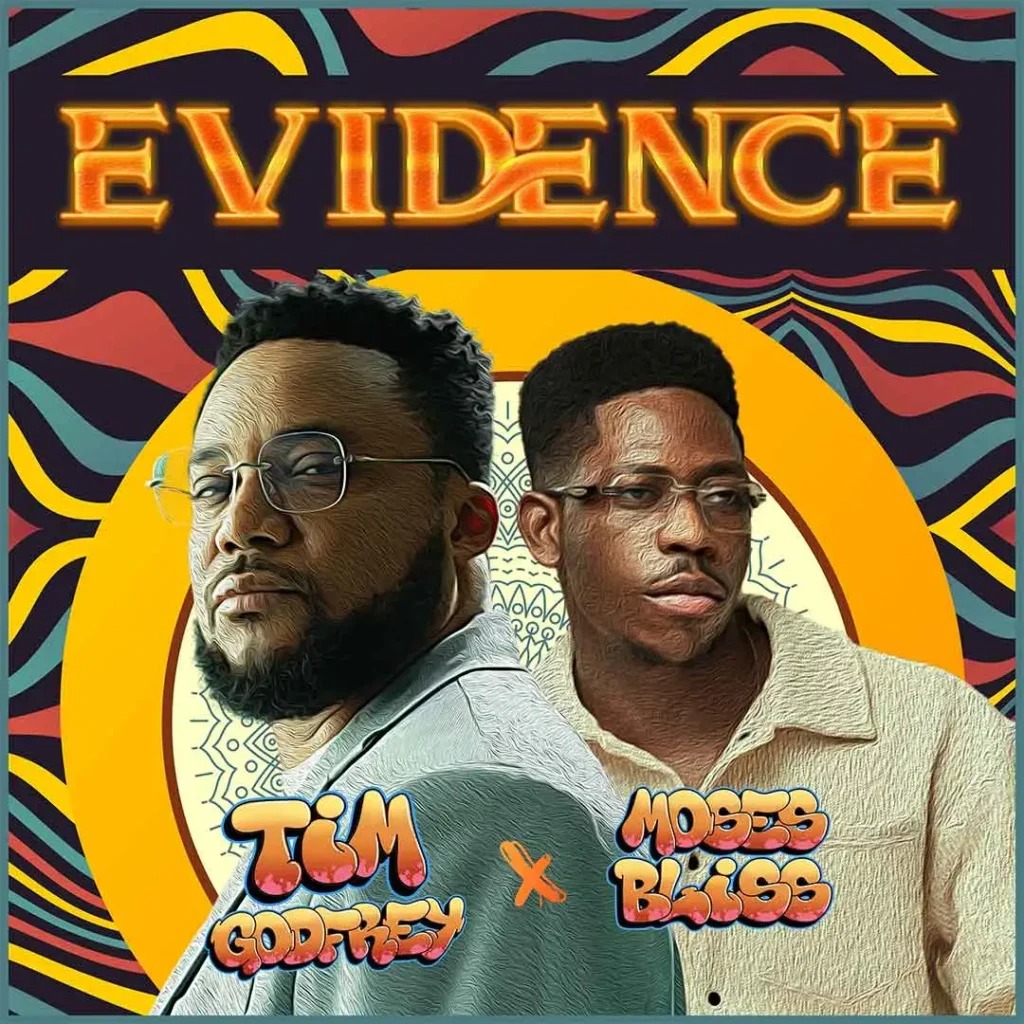 Tim Godfrey – Evidence Ft. Moses Bliss