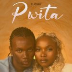 Zuchu – Pwita