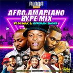 ALABAREPORTS PROMOTIONS - AFRO AMAPIANO HYPE MIX