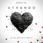 B33kay SA – Uthando