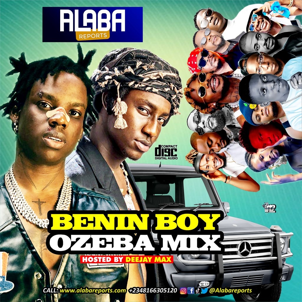 BENIN BOY OZEBA MIX – ALABAREPORTS PROMOTIONS FT DJ MAX AKA KING OF DJS