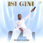 Bidemi Olaoba – Isi Gini