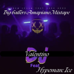 DJ Valentino - Big ballers Amapiano Mixtape