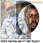 Dope Hackaliah – Power