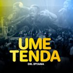 Dr Ipyana – Umetenda