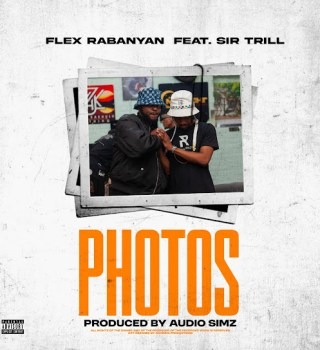 Flex Rabanyan – Photos Ft. Sir Trill