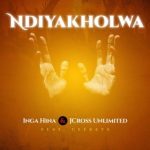 Inga Hina – Ndiyakholwa Ft Jcross Unlimited & Ceekeys