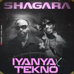 Iyanya – Shagara Ft Tekno