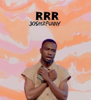 Josh2funny – RRR (Real recognize real)