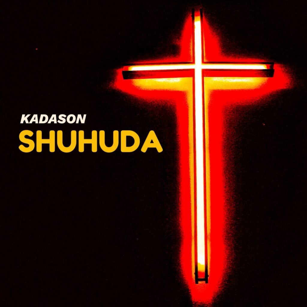 Kadason – Ushuhuda