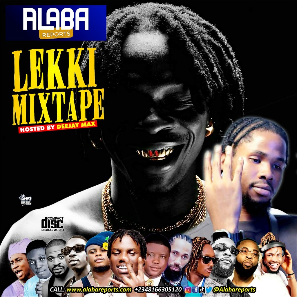 LEKKI MIXTAPE – ALABAREPORTS PROMOTIONS