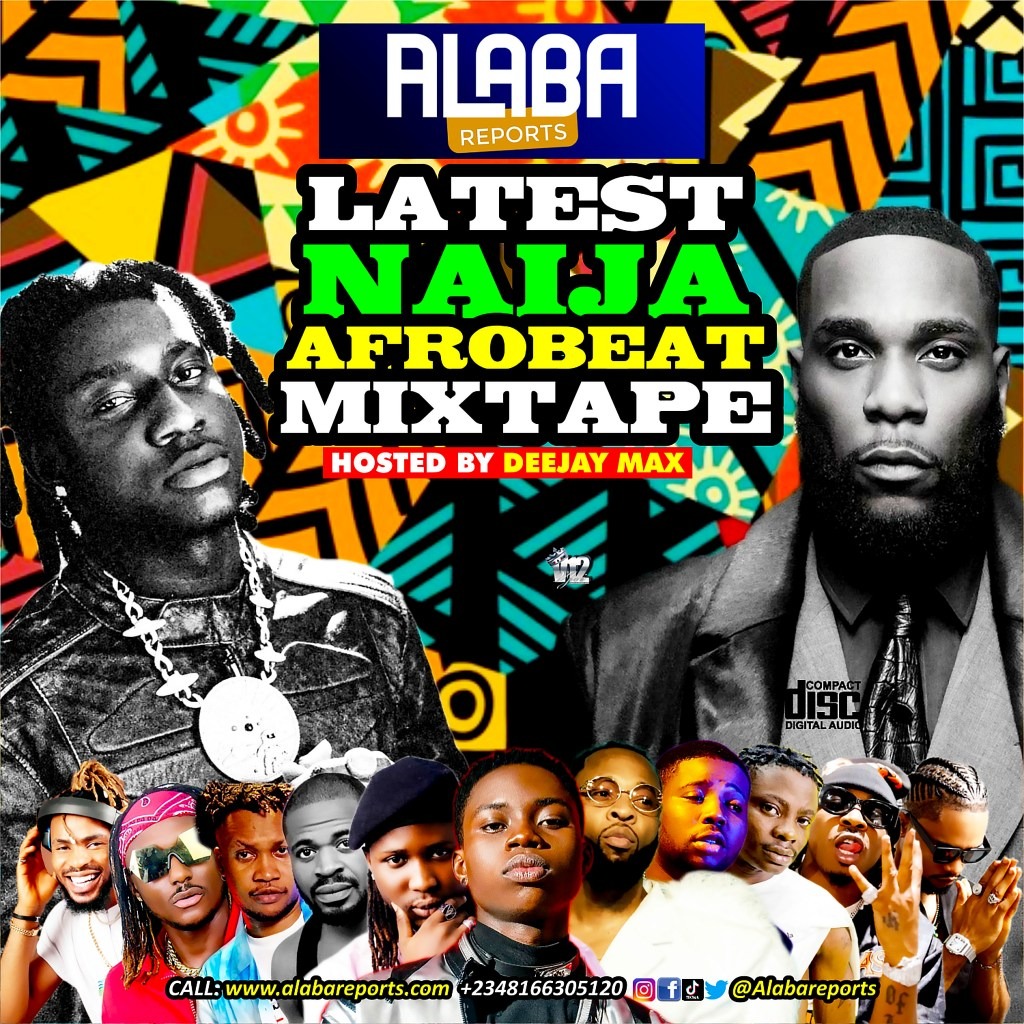 ALABAREPORTS PROMOTIONS - Latest Naija Afrobeat Mixtape