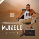 Mjikelo – Colours (Album)