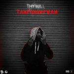 Thywill – Tanfo No Ntwam