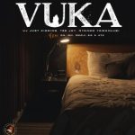 UJ Just Kidding – Vuka ft.