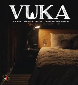 UJ Just Kidding – Vuka ft.