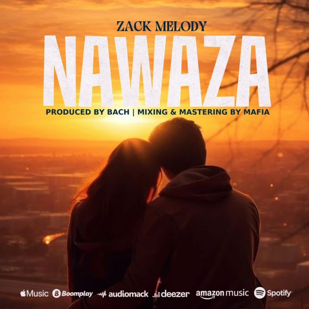 Zack Melody – Nawaza