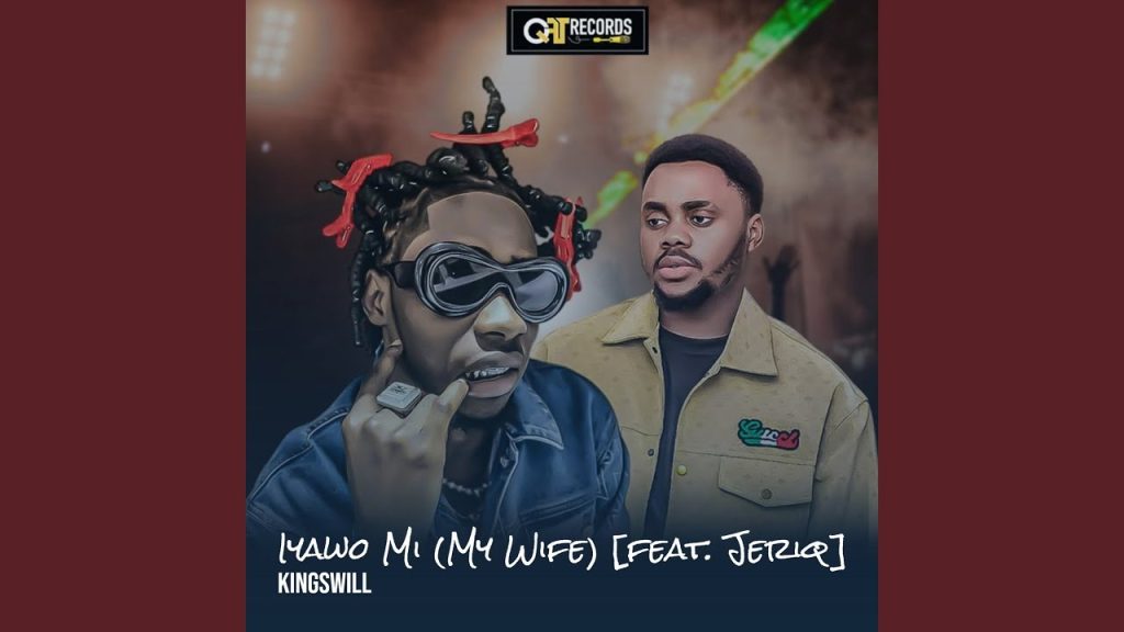 kingswill – Iyawo mi (My wife) Ft Jeriq