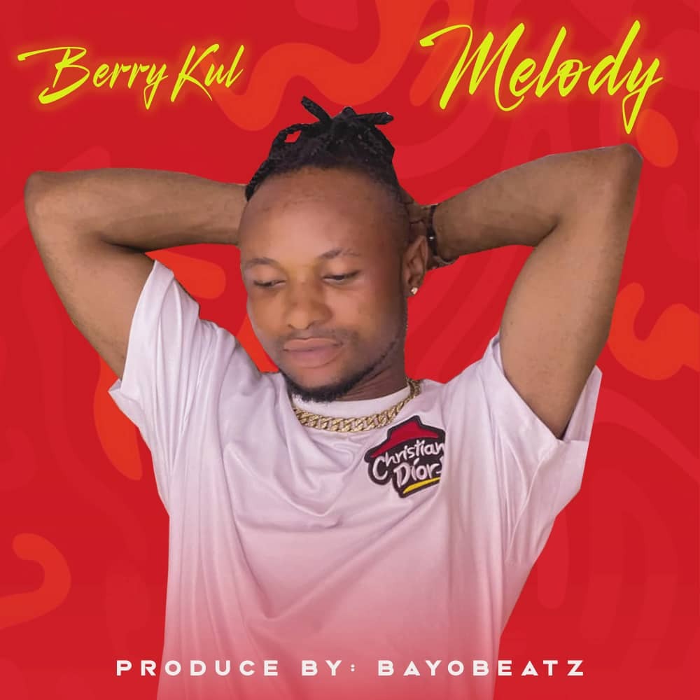 Berry Kul – Melody