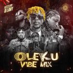 e Mix 2024 DJ Lawy – Oleku Vibe Mix 2024