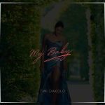 Timi Dakolo – My Baby