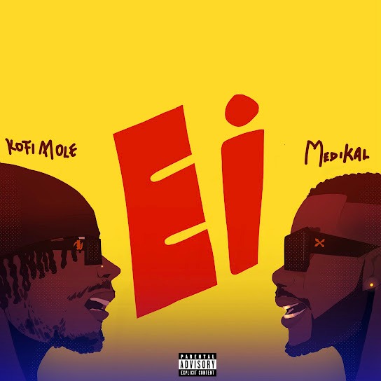 Kofi Mole – Ei ft. Medikal