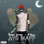 Ayo Maff – 7 Days