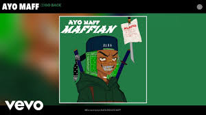 Ayo Maff – Go Back