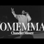 Chandler Moore – Omemma