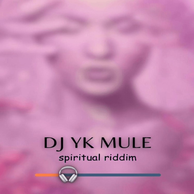 Dj Yk Mule – Spiritual Riddim