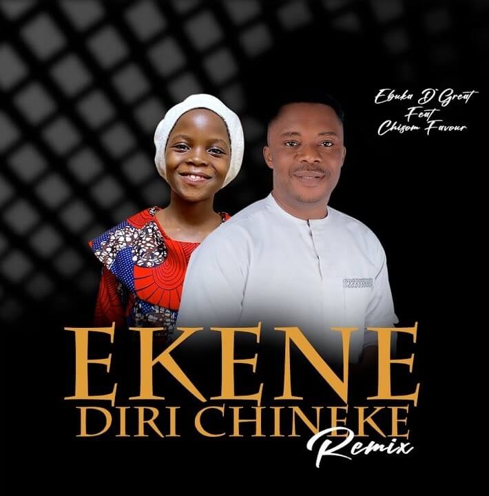 Ebuka De Great – Ekele Diri Chineke