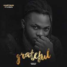 Kaptain ft. Steps – Grateful