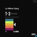 La Même Gang – C'est La Vie Ft Friyie, KiddBlack, $pacely & RJZ