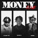 Lavish VIG – Money (Remix) ft. Damo K & Jeriq