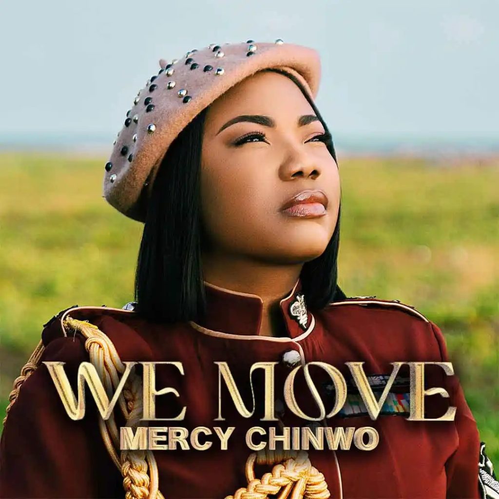 Mercy Chinwo – We Move