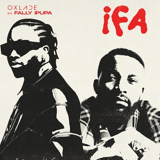 Oxlade – IFA ft. Fally Ipupa